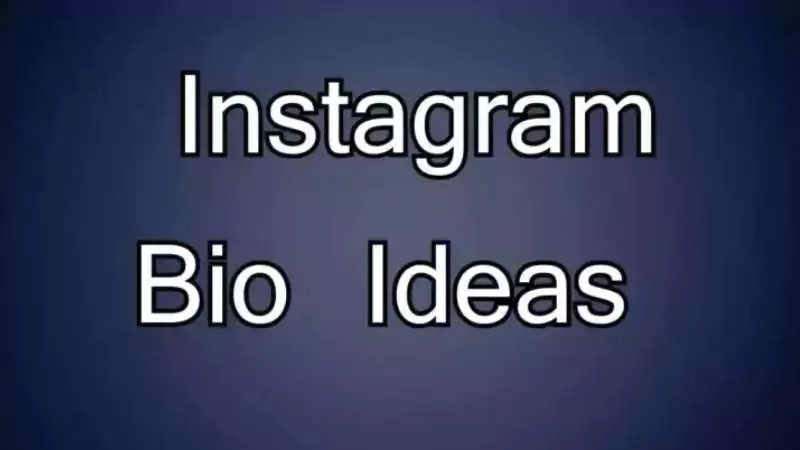 Instagram Bio Ideas