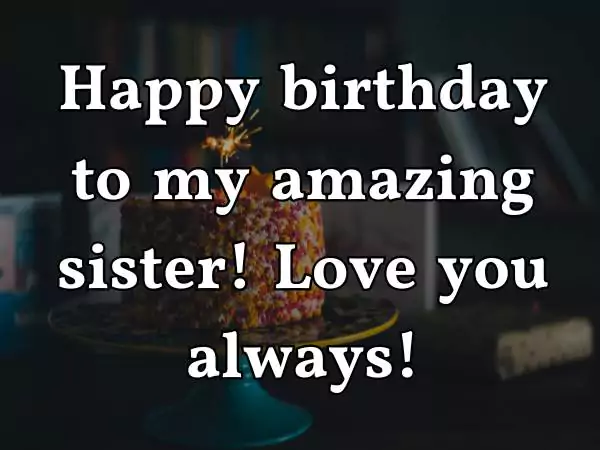 Birthday Wishes for Sister